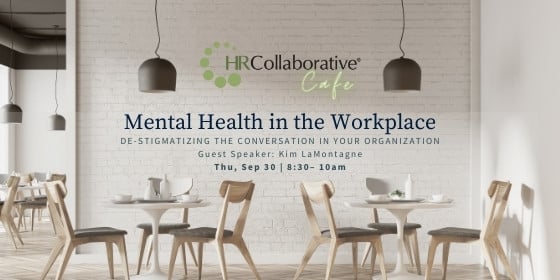 Collaborative Cafe: Mental Health in the Workplace